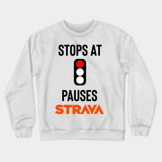 Pause Strava Crewneck Sweatshirt by Raw Designs LDN